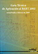 Guía técnica de aplicación al REBT 2002: actualizada a febrero de 2009