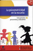 La psicomotricidad en la escuela: una guía preventiva y educativa