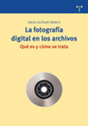 La fotografía digital en los archivos: qué es y cómo se trata