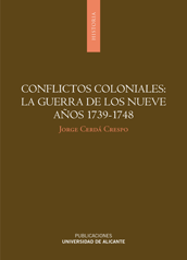 Conflictos coloniales: la guerra de los Nueve Años 1739-1748