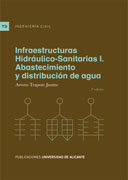 Infraestructuras hidráulico-sanitarias I: Abastecimiento y distribución de agua