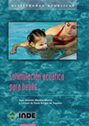 Estimulación acuática para bebés: actividades acuáticas para el primer año de vida