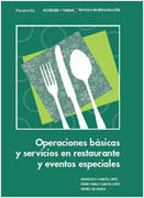 Operaciones básicas y servicios en restaurante y eventos especiales