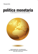 Política monetaria: fundamentos y estrategias