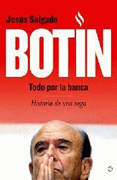Emilio Botín: todo por la banca