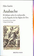Azabache: el debate sobre la melancolía en la España de los Siglos de los Siglos de Oro
