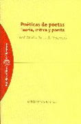 Poéticas de poetas: teoría, crítica y poesía