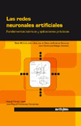 Las redes neuronales artificiales: fundamentos teóricos y aplicaciones prácticas