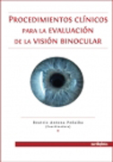 Procedimientos clínicos para la evaluación de la visión binocular