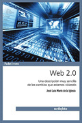 Web 2.0: una descripción muy sencilla de los cambios que estamos viviendo