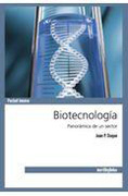 Biotecnología: panorámica de un sector