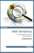 Web semántica: comprendiendo el cambio hacia la web 3.0