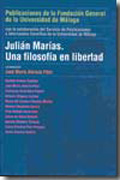 Julián Marías: una filosofía en libertad