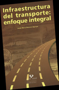 Infraestructura del transporte: enfoque integral