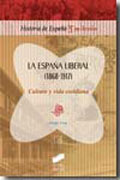 La España liberal (1868-1917): cultura y vida cotidiana
