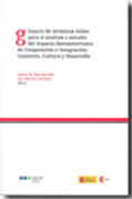 Glosario de términos útiles para el análisis y estudio del Espacio Iberoamericano de Cooperación e Integración: comercio, cultura y desarrollo