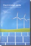 Electricidad verde: energías renovables y sistema eléctrico