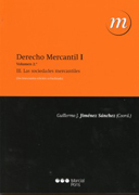 Derecho mercantil tomo 1, v. 2 III. Las sociedades mercantiles