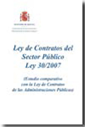 Ley de contratos del sector público. Ley 30/2007: estudio comparativo con la ley de contratos de las administraciones públicas