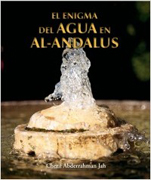 El enigma del agua en Al-Andalus
