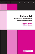 Cultura 2.0: técnicas de investigación en entornos digitales