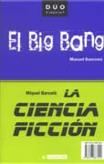 La ciencia ficción - El Big Bang