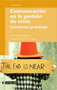 Comunicación en la gestión de crisis: lecciones prácticas