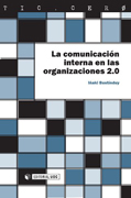 La comunicación interna en las organizaciones 2.0