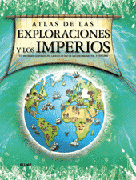Atlas de las exploraciones y los imperios