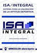 ISA/Integral: sistema para valoración de la aptitud deportiva