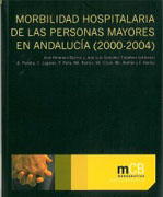 Morbilidad hospitalaria de las personas mayores en Andalucía (2000-2004)