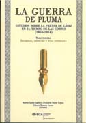 La Guerra de Pluma: estudios sobre la prensa de Cádiz en el tiempo de Las Cortes (1810-1814) t. 3 Sociedad, Consumo y vida cotidiana