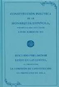 Constitución política de la monarquía española, promulgada en Cádiz: (facsímil)