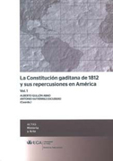 La Constitución gaditana de 1812 y sus repercusiones en América
