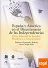 España y América en el Bicentenario de las Independencias: I Foro Editorial de Estudios Hispánicos y Americanistas