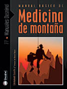 Manual básico de medicina de montaña: desde la ampolla al edema pulmonar de altitud