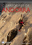 Corredores de Andorra: 126 itinerarios de hielo, mixto y nieve