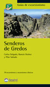 Senderos de Gredos: 30 excursiones y ascensiones clásicas