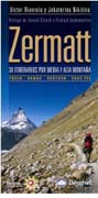 Zermatt: 30 itinearios por media y alta montaña