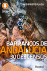 Barrancos de Andalucía: 30 descensos