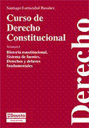 Curso de derecho constitucional v. I Historia constitucional. Sistemas de fuentes. Derechos y deberes fundamentales