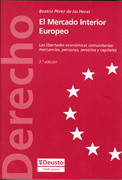 El mercado interior europeo: las libertades económicas comunitarias : mercancías, personas, servicios y capitales