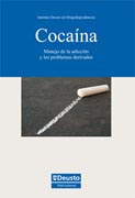 Cocaína: manejo de la adicción y los problemas derivados