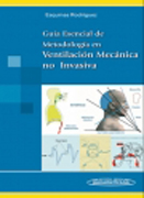 Guía esencial de metodología en ventilación mecánica no invasiva