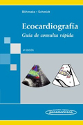 Ecocardiografía: guía de consulta rápida