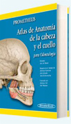 Prometheus atlas de anatomía de la cabeza y el cuello para odontología