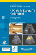ABC de la ecografía abdominal: teoría y práctica