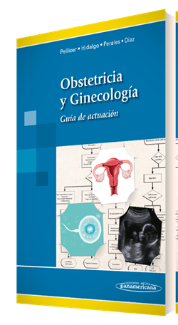 Obstetricia y Ginecología: Guía de actuación