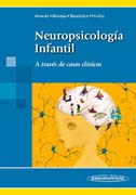 Neuropsicología Infantil: A través de casos clínicos
