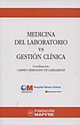 Medicina del laboratorio vs gestión clínica
